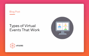 13 Types of Virtual Events That Work