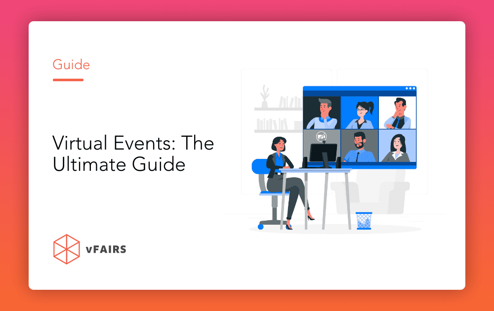 Virtual Events: The Ultimate Guide [2025]