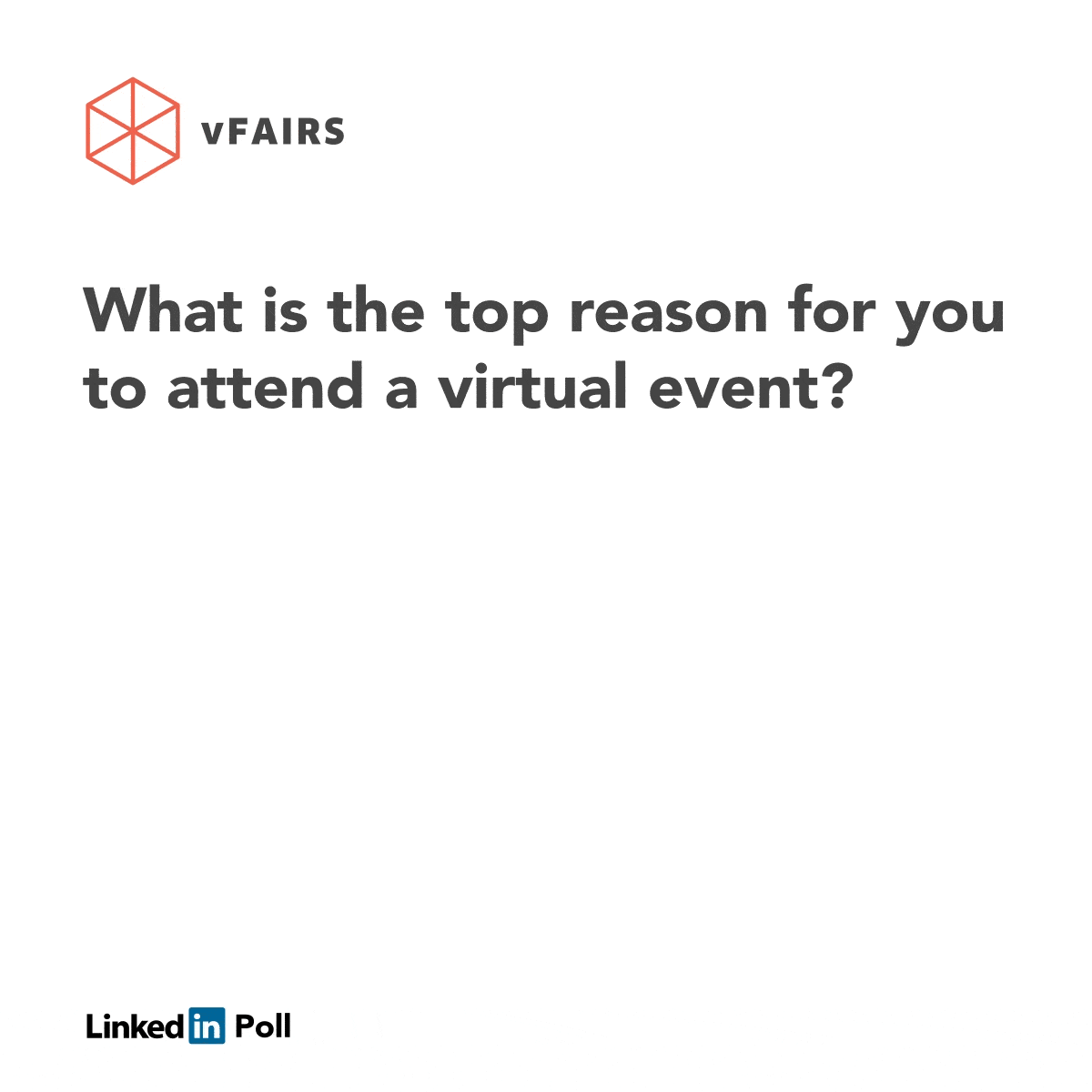 vFairs poll shows the importance of networking at a virtual event.