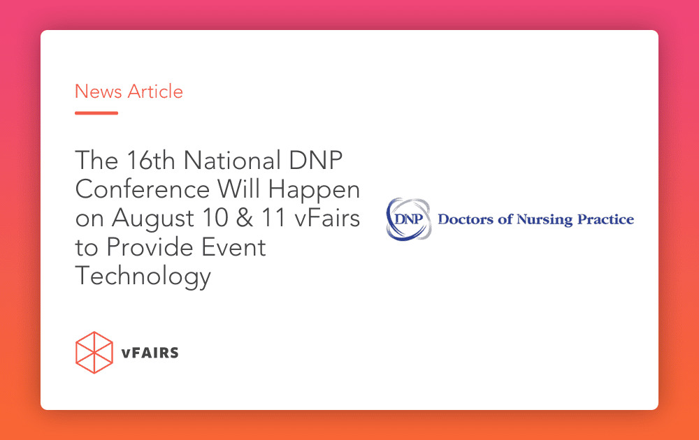 The 16th National DNP Conference Will Happen on August 10 & 11 vFairs
