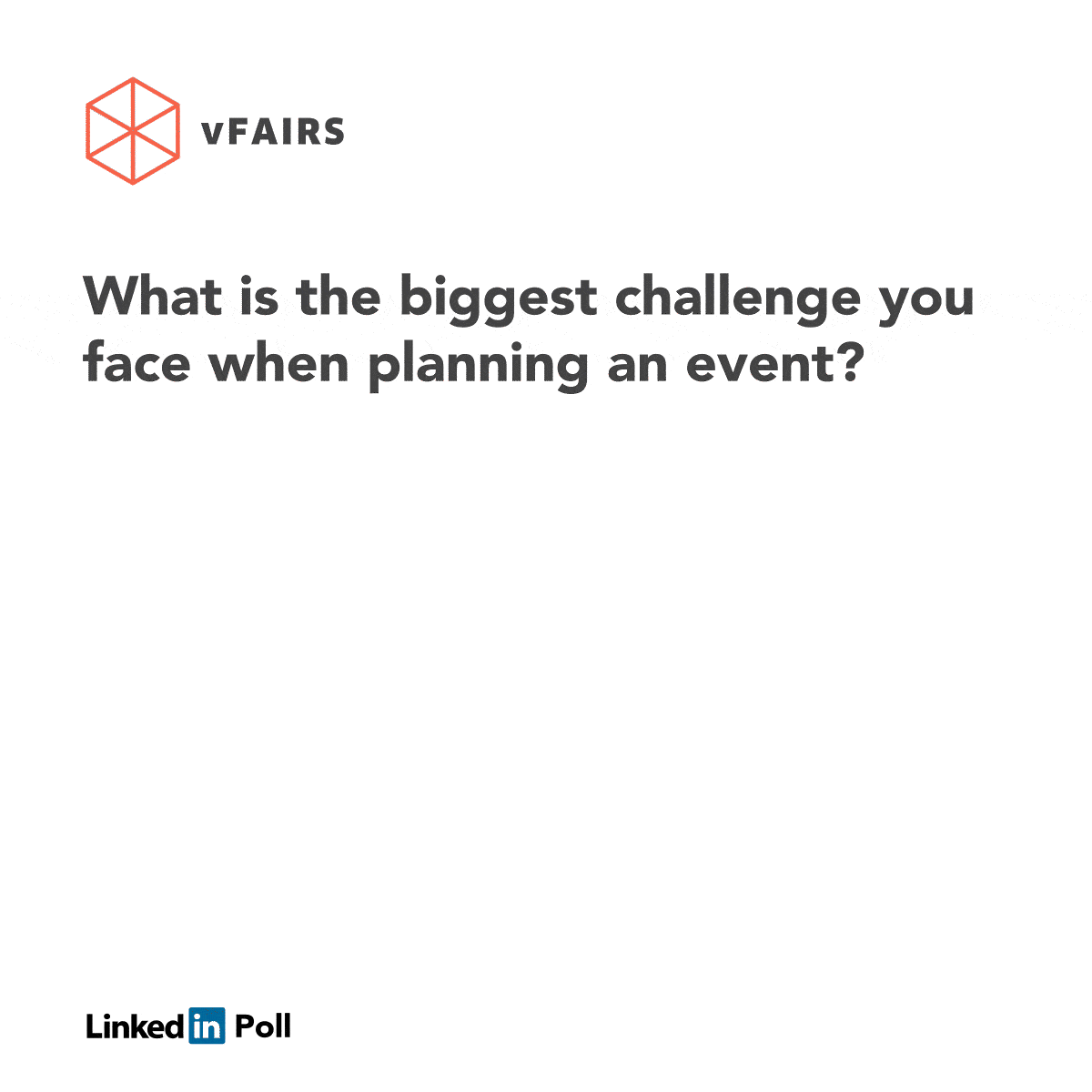 Linkedin poll on challenges when planning an event