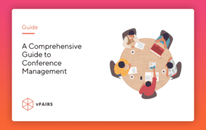 A Comprehensive Guide to Conference Management