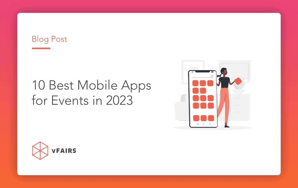 10 Best Apps for Events for Smooth Management