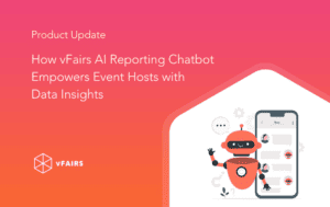 vFairs AI Reporting Chatbot with Data Insights