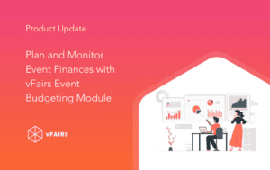 product update announcement about vFairs event budgeting module