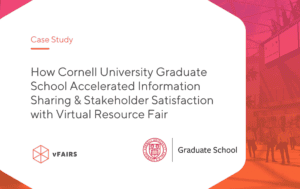 Case Study- Cornell Graduate School Virtual Resource Fair