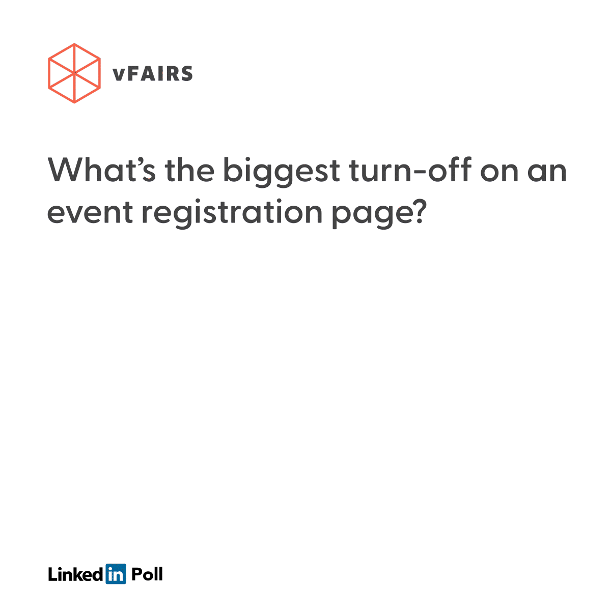 event registration form Biggest-Turn-Off poll
