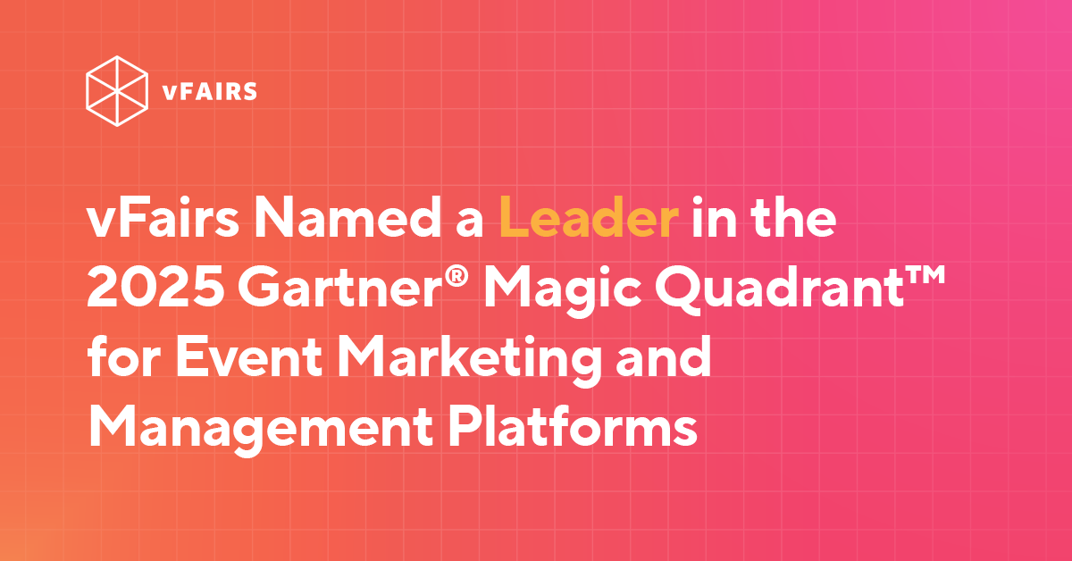 vFairs named leader in Gartner's Magic Quadrant 2025 for event marketing and management platforms