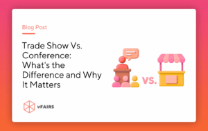 a blog on the difference between a trade show and a conference