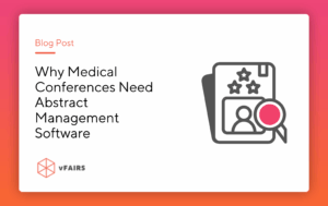 Why medical conferences need an abstract management software