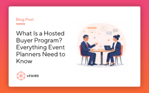 What Is a Hosted Buyer Program? banner image