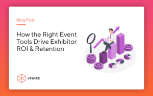 How the Right Event Tools Drive Exhibitor ROI banner